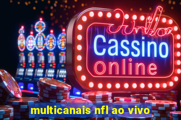 multicanais nfl ao vivo